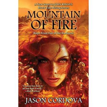 Mountain of Fire - (Black Tide Rising) by  Jason Cordova (Hardcover)