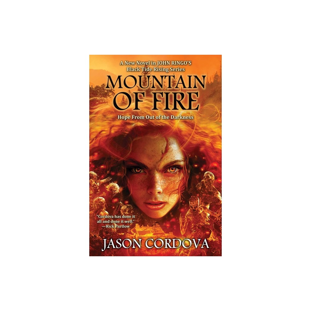 Mountain of Fire - (Black Tide Rising) by Jason Cordova (Hardcover)