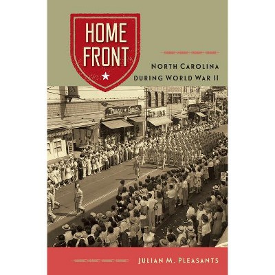 Home Front - by  Julian M Pleasants (Paperback)