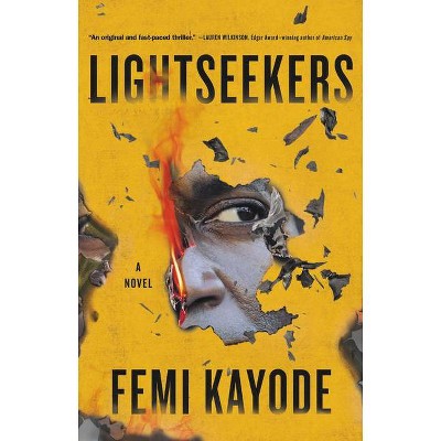 Lightseekers - by  Femi Kayode (Hardcover)