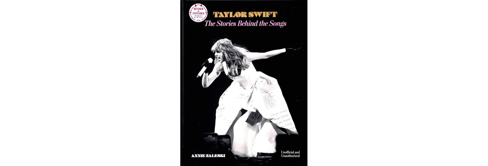 Taylor Swift: The Stories Behind the Songs - 2nd Edition by Annie Zaleski (Hardcover)