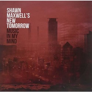 Shawn Maxwell - Music In My Mind - 1 of 1