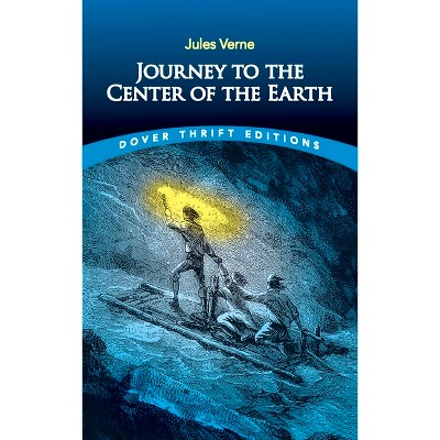 Journey to the Center of the Earth - (Dover Thrift Editions: Classic  Novels) by Jules Verne (Paperback)