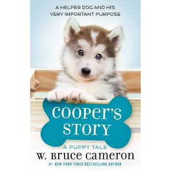Cooper's Story - (Puppy Tale) by W Bruce Cameron (Hardcover)