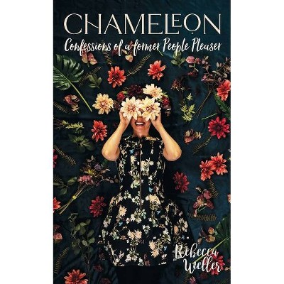 Chameleon - by  Rebecca Weller (Paperback)