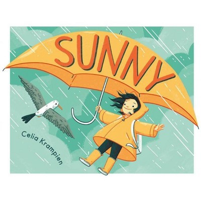Sunny - by  Celia Krampien (Hardcover)