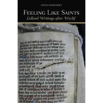 Feeling Like Saints - by  Fiona Somerset (Hardcover)