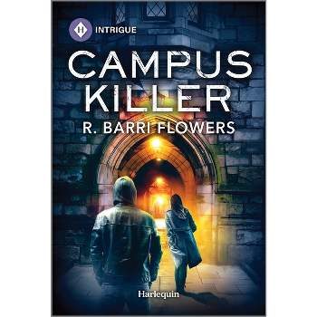 Campus Killer - (Lynleys of Law Enforcement) by  R Barri Flowers (Paperback)