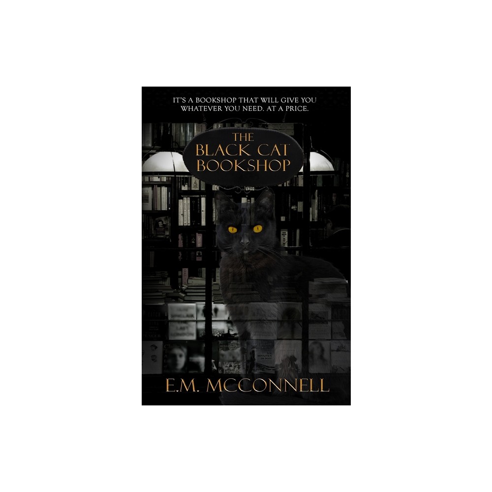 The Black Cat Bookshop - by E M McConnell (Paperback)