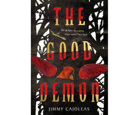 The Good Demon - by  Jimmy Cajoleas (Hardcover)