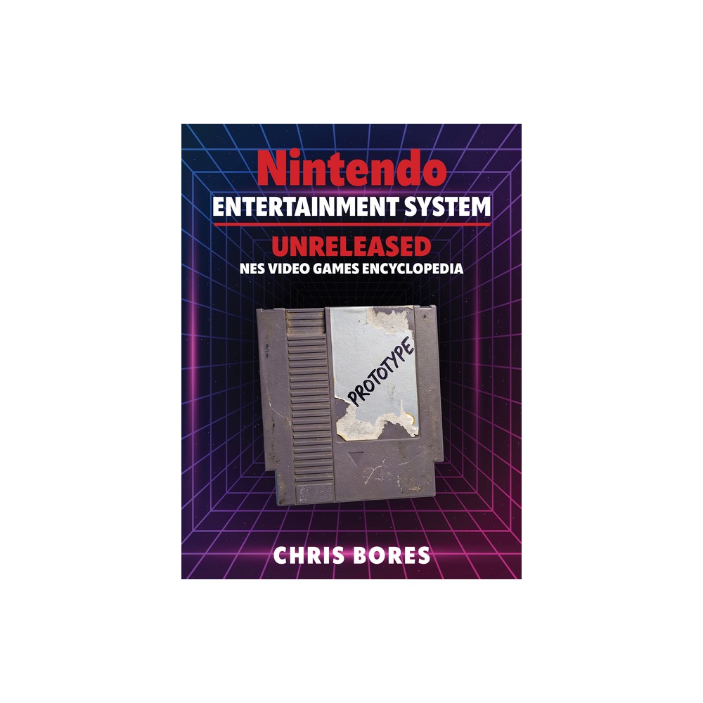 The Nintendo Entertainment System - by Chris Bores (Hardcover)