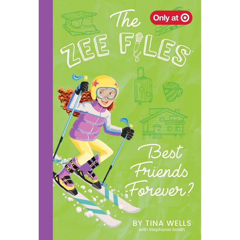The Zee Files: Best Friends Forever (Book 6) -  Target Exclusive Edition by Tina Wells (Hardcover), 1 of 2