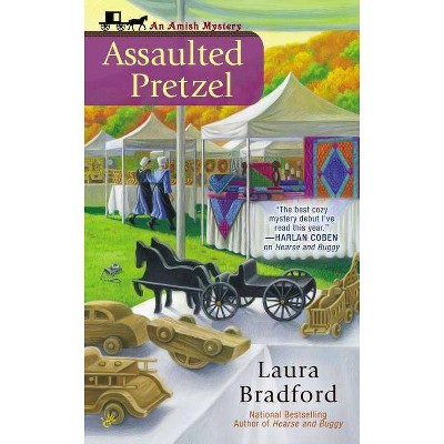 Assaulted Pretzel - (Amish Mysteries (Laura Bradford)) by  Laura Bradford (Paperback)