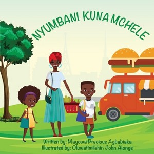 There's Rice At Home (Swahili) - by  Mayowa Precious Agbabiaka (Paperback) - 1 of 1