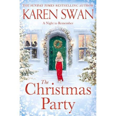 The Christmas Party - by  Karen Swan (Paperback)