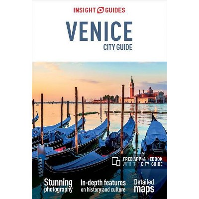 Insight Guides City Guide Venice (Travel Guide with Free Ebook) - (Insight City Guides) 6th Edition (Paperback)