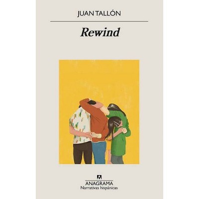 Rewind - by  Juan Tallon (Paperback)