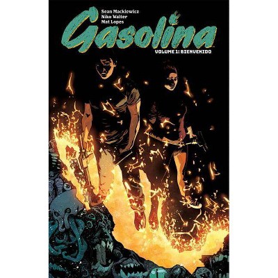  Gasolina Volume 1 - by  Sean Mackiewicz (Paperback) 