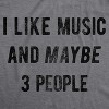 Mens I Like Music And Maybe 3 People T shirt Funny Vintage Graphic Tee Saying - Crazy Dog Men's T Shirt - 2 of 4