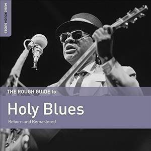 VARIOUS ARTISTS - Rough Guide To Holy Blues (CD)