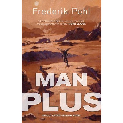 Man Plus - 2nd Edition by  Frederik Pohl (Paperback)