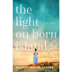 The Light on Horn Island - by  Valerie Fraser Luesse (Paperback) - 1 of 1