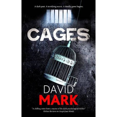 Cages - by  David Mark (Hardcover)