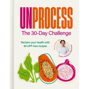Unprocess: The 30-Day Challenge - by  Jason Adetola Mackson (Hardcover) - 1 of 1