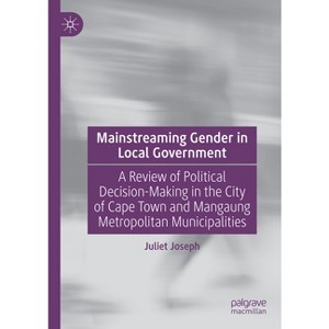 Mainstreaming Gender in Local Government - by  Juliet Joseph (Hardcover) - 1 of 1