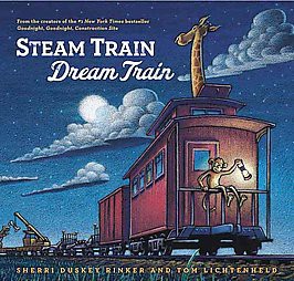 Steam Train, Dream Train (Hardcover) by Sherri Duskey Rinker