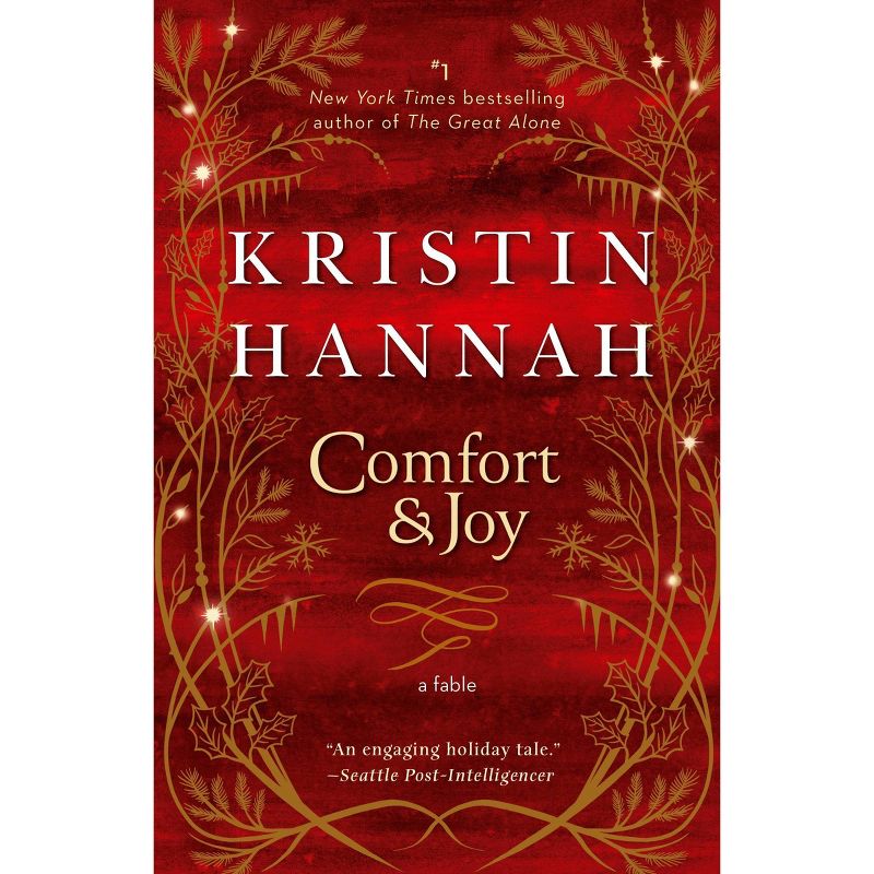 Comfort &#38; Joy - by  Kristin Hannah (Paperback), 1 of 2