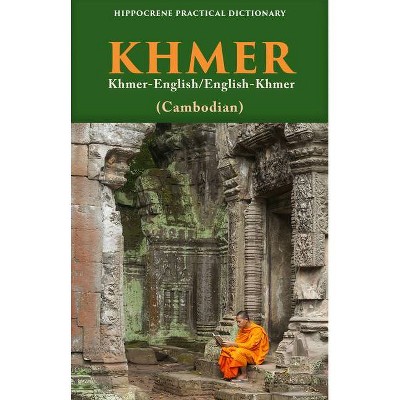 Khmer-English/ English-Khmer (Cambodian) Practical Dictionary - (Paperback)