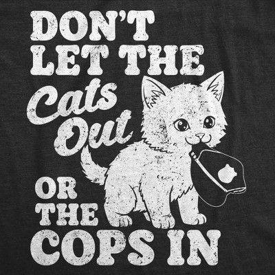 Мужские футболки Crazy Dog T-Shirts, Inc. Mens Funny T Shirts Dont Let The Cats Out Or The Cops In Sarcastic Kitten Tee For Men - Crazy Dog Men's T Shirt For Cat Lovers Black M — фото 2