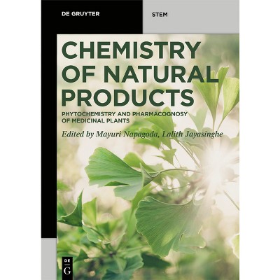 Chemistry of Natural Products - (De Gruyter Stem) by  Mayuri Napagoda & Lalith Jayasinghe (Paperback)