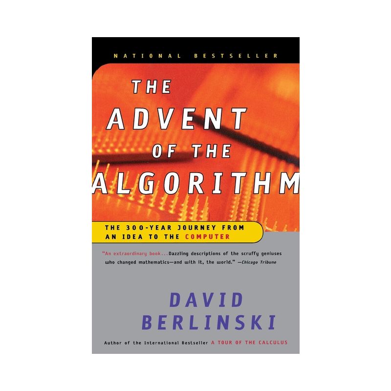 The Advent of the Algorithm - by  David Berlinski (Paperback), 1 of 2