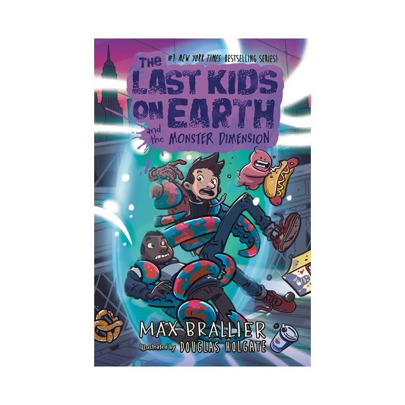 The Last Kids on Earth and the Monster Dimension - by  Max Brallier (Hardcover), 1 of 2