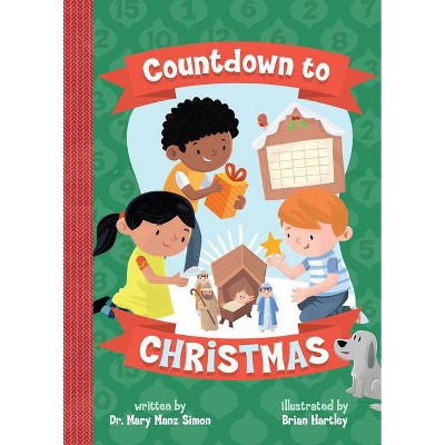 Countdown to Christmas - by  Mary Manz Simon (Board Book)