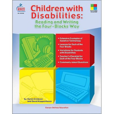 Children with Disabilities: Reading and Writing the Four-Blocks(r) Way, Grades 1 - 3 - (Four-Blocks Literacy Model) (Paperback)