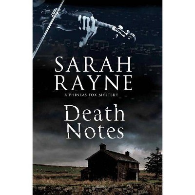 Death Notes - (Phineas Fox Mystery) by  Sarah Rayne (Paperback)