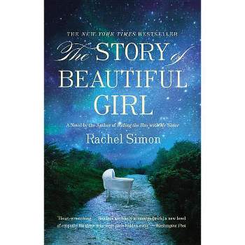 The Story of Beautiful Girl - by  Rachel Simon (Paperback)