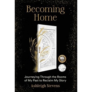 Becoming Home - Large Print by  Ashleigh Stevens (Hardcover) - 1 of 1