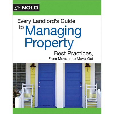 Every Landlord's Guide to Managing Property - 5th Edition by  Michael Boyer (Paperback)