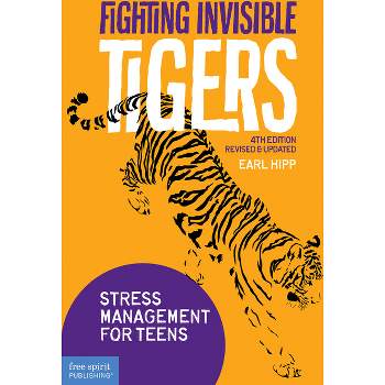 Fighting Invisible Tigers - by  Earl Hipp (Paperback)