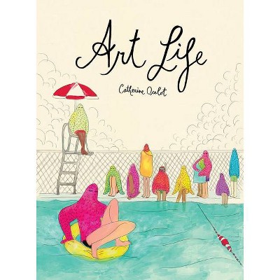 Art Life - by  Catherine Ocelot (Paperback)