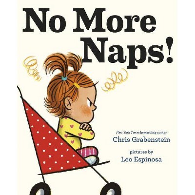 No More Naps! - by  Chris Grabenstein (Hardcover)