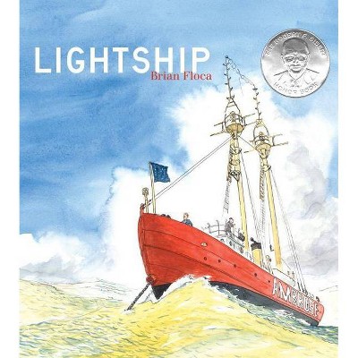 Lightship - by  Brian Floca (Hardcover)