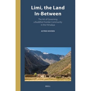 LIMI, the Land In-Between - (Inner Asia Book) by  Astrid Hovden (Hardcover) - 1 of 1
