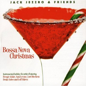 Jack Jezzro & Friends - Bosa Nova Christmas (CD) - 1 of 1