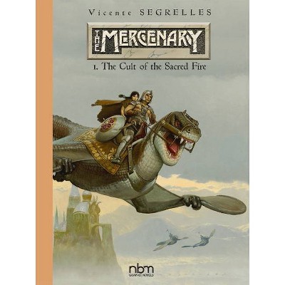 The Mercenary the Definitive Editions, Vol 1, 1 - 2nd Edition by  Vicente Segrelles (Hardcover)