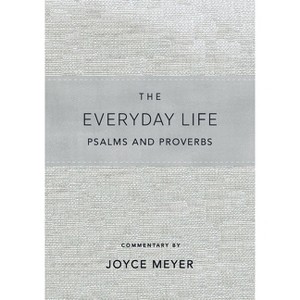 The Everyday Life Psalms and Proverbs, Platinum - by  Joyce Meyer (Leather Bound) - 1 of 1